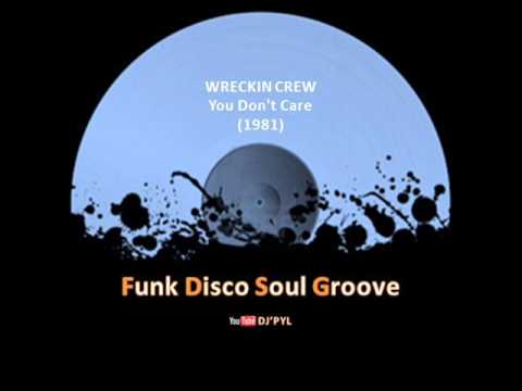 WRECKIN CREW - You Don't Care (1981)