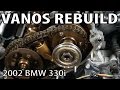 BMW 330i 325i E46 Vanos Rebuild