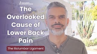 The Overlooked Cause of Lower Back Pain: The Iliolumbar Ligament Lumbar Tendinopathy