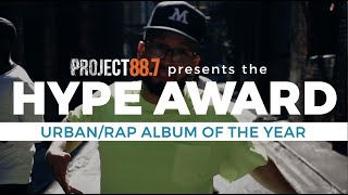 The Hype Award Urbanrap Album Of 2019 - 8Th Annual We Love Christian Music Awards