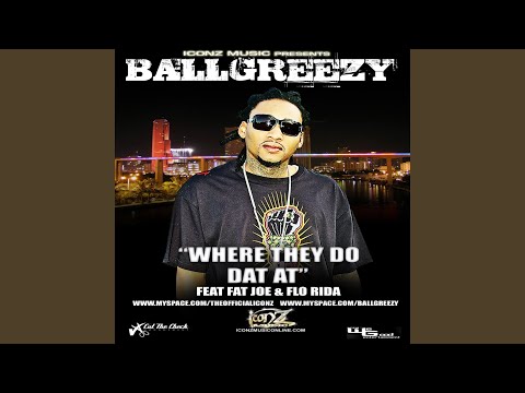 Ballgreezy, FloRida - Where They Do That At