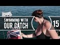 Sailing Around The World - Swimming With Our Catch - Living with the tide - Ep15