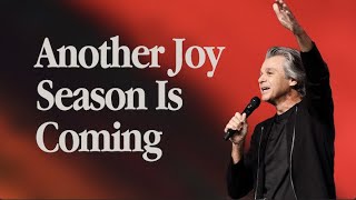 Another Joy Season Is Coming | Pastor Jentezen Franklin