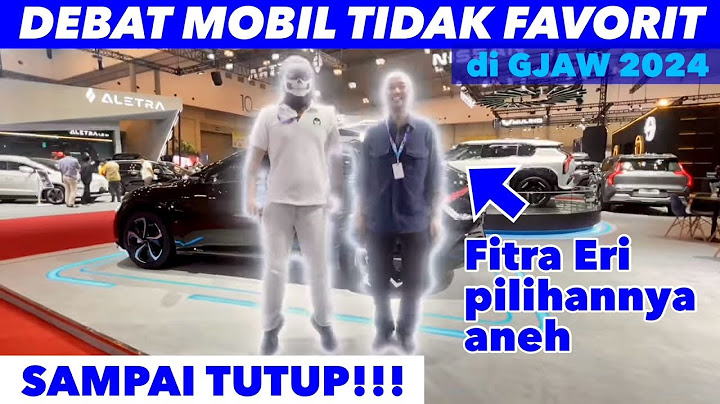 Mobil yang Tidak Kami Favoritkan di GJAW 2024 | Feat. Fitra Eri