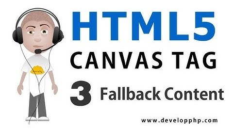HTML5 Canvas Fallback Content Tutorial Show Alternate Content No Browser Support