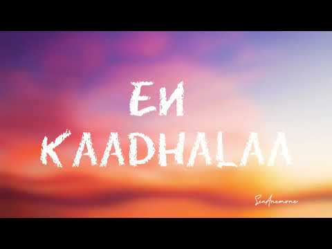  EnKadhala En Kadhala Song Lyrics Naatpadu theral
