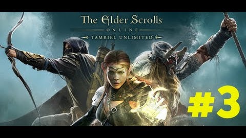 The Elder Scrolls Online Tamriel Unlimited Walkthrough - Part 3 - THE FROZEN MAN (No Commentary)