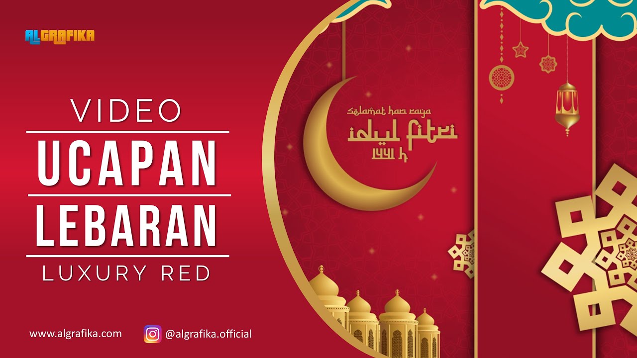 Video ucapan lebaran  2022 ALGRAFIKA Luxury Red YouTube