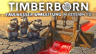 TIMBERBORN 1.0: Faulwasser Umleitung im Neustart