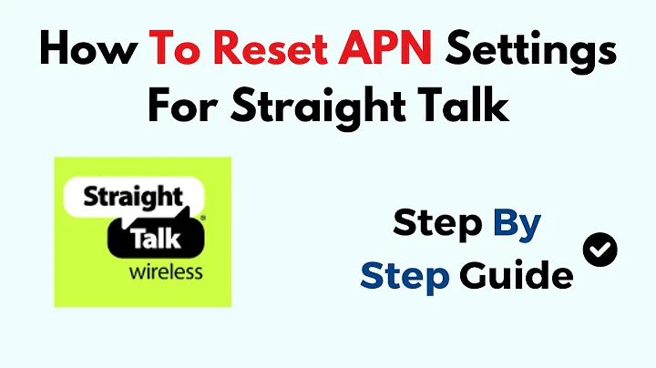 How To Reset APN Settings For Straight Talk