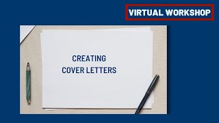 Virtual Workshop: Creating Cover Letters