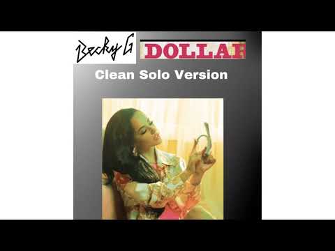 Becky G-Dollar-Clean Solo Version