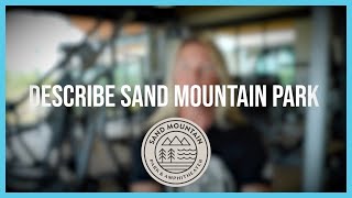 Sand Mountain Park & Amphitheater in One Word