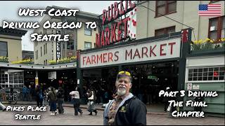 Driving From Oregon to Seattle- A Pacific Northwest Adventure