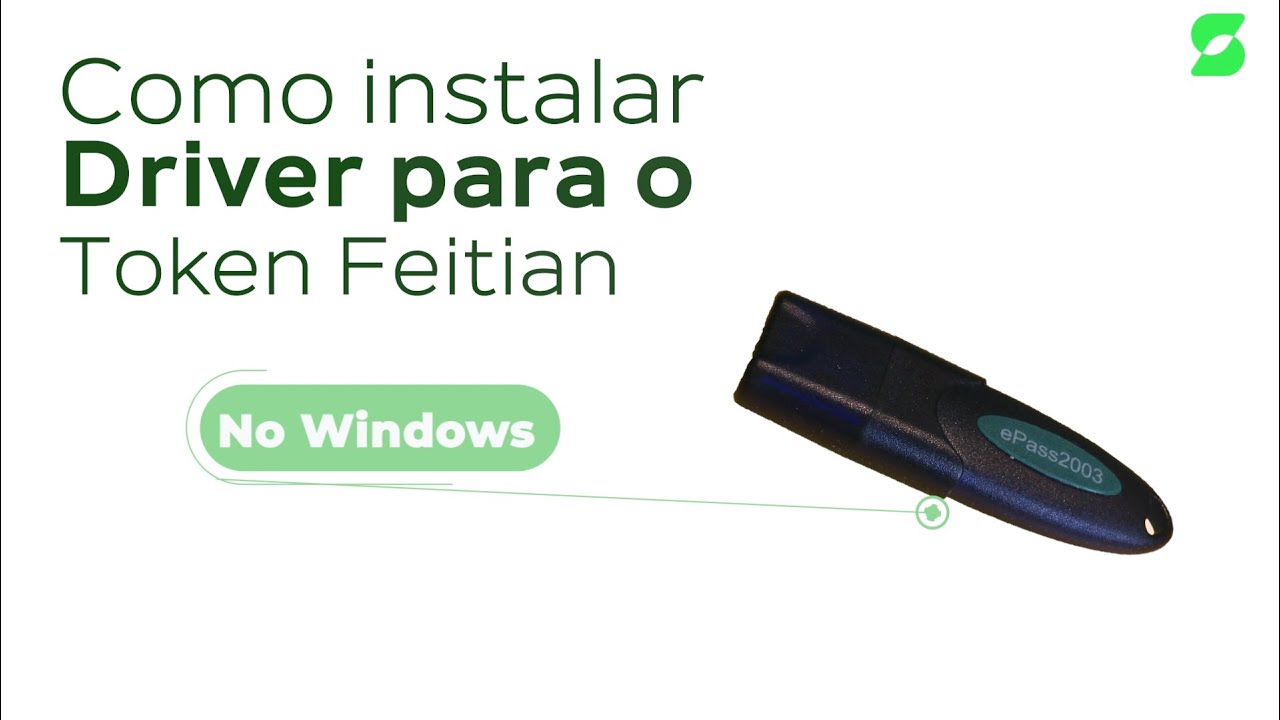 Passo a passo de como instalar driver para o token Feitian (ePass2003) no  Windows