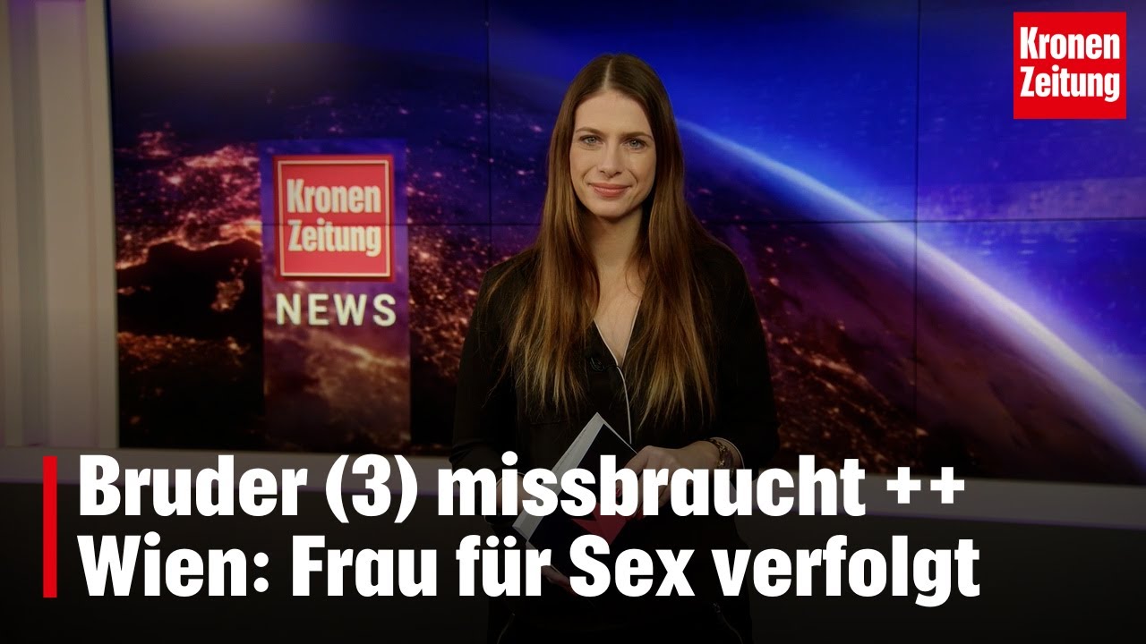 Bruder (3) missbraucht ++ Frau für Sex verfolgt | krone.tv NEWS