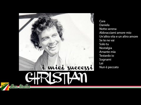 christian---i-miei-successi-|-italian-songs