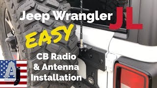 Jeep Wrangler JL CB Radio & Antenna Install