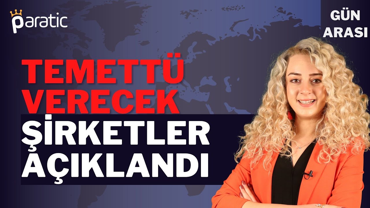 Paratic Youtube - Mart Ayında Temettü Verecek Şirketler, EYT Düzenlemesi - Gün Arası