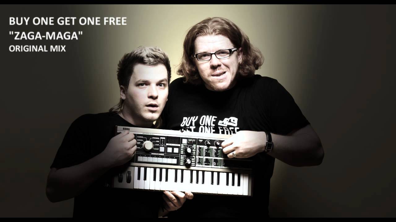 YouTubeでBUY ONE GET ONE FREE - ZAGA-MAGA (ORIGINAL MIX)を視聴 YouTubeでBUY ONE GET ONE FREE - ZAGA-MAGA (ORIGINAL MIX)を視聴