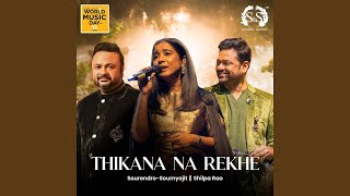 Thikana Na Rekhe