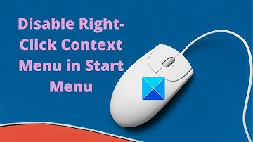 Disable Right-Click Context Menu in Start Menu of Windows