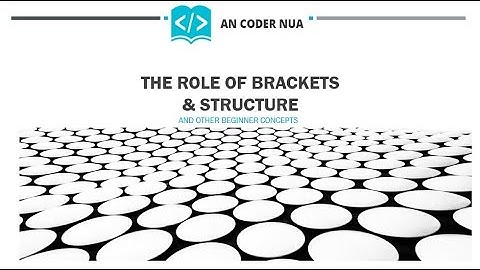 The role of brackets & other concepts (e.g. the if construct) - Java Beginner (Chapters in Descript)