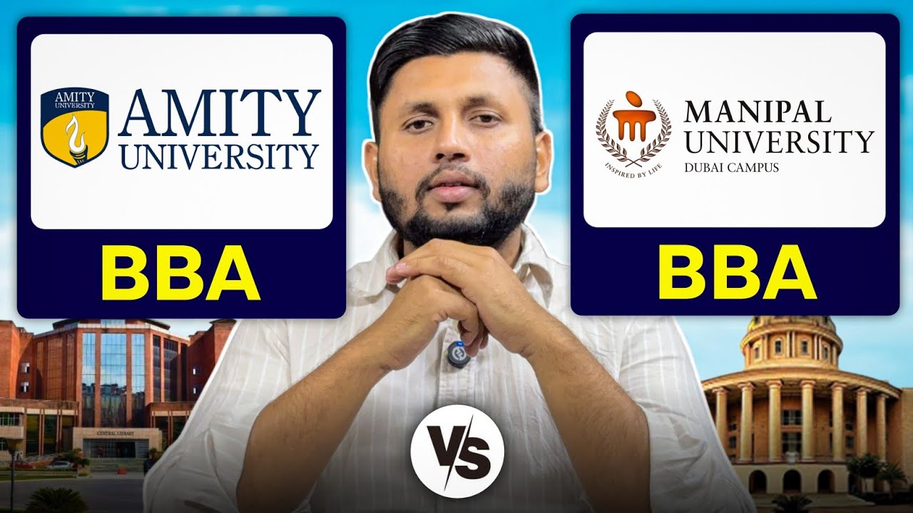 Amity BBA Vs Manipal BBA | Which is Better? | BBA Admission 2025 | Online BBA Detailed Video