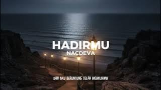 Nacdeva - Hadirmu