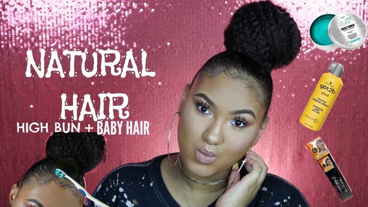 Sleek HIGH Bun on Short Natural Hair + "Baby Hairs" - YouTube