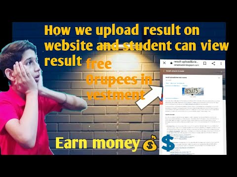 How we upload result on website and students can view result and earn money.
