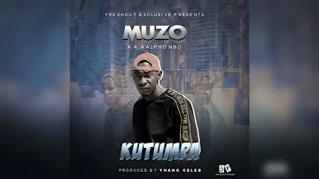 Muzo Aka Alphonso -Kutumpa- (official Audio)
