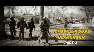 How Indian Special Forces Rolls In Kashmir Part2 l Para sf l SOG l RR l Marcos.