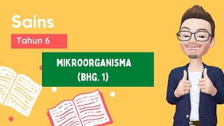 Sains Tahun 6 | Mikroorganisma