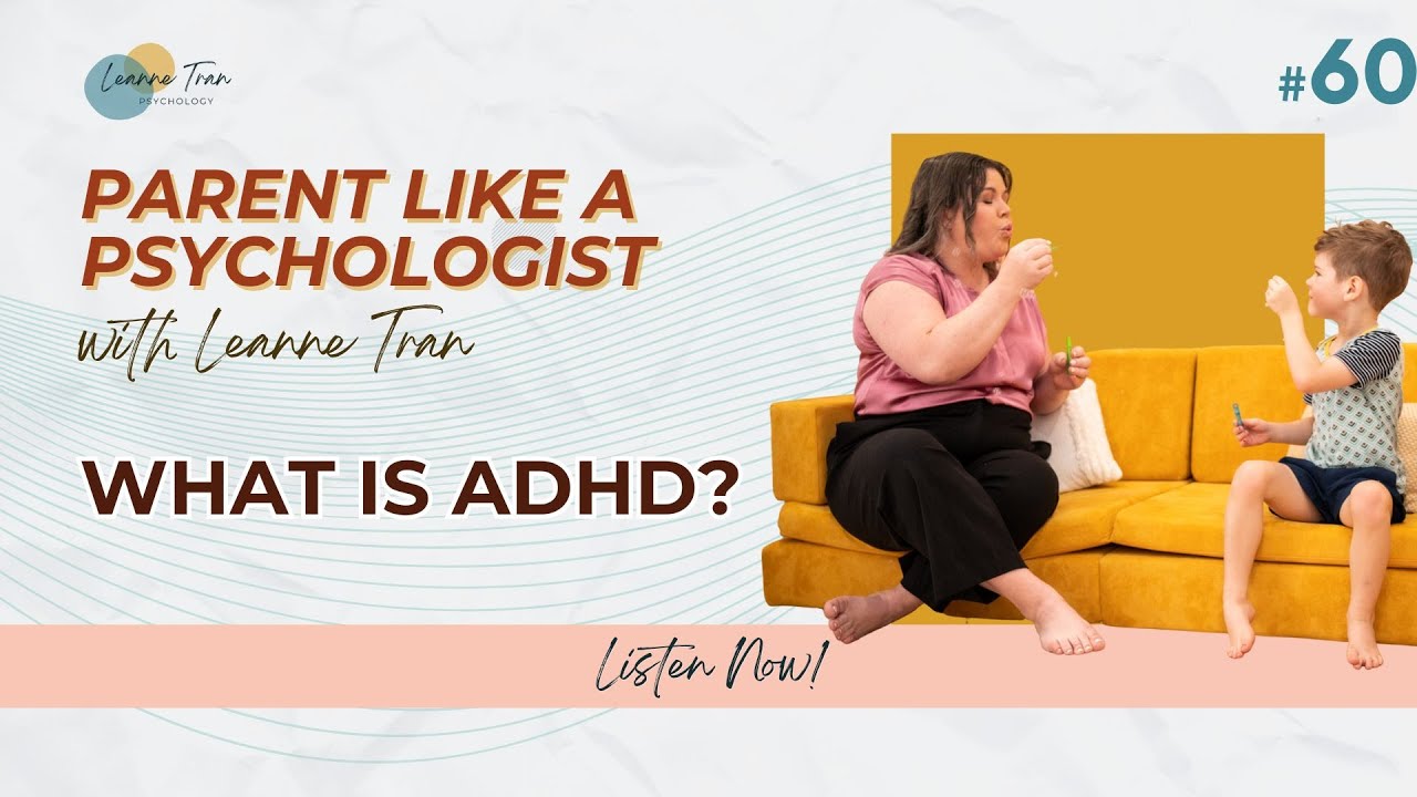 Episode 60 What is ADHD? - YouTube