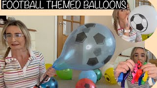 BLOWING UP FOOTBALL THEMED BALLOONS WITH A SURPRISE AT THE END  celebrating EURO 2020