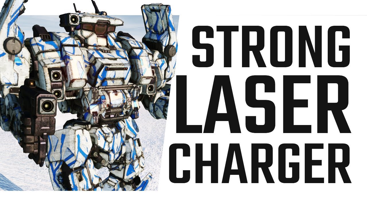 Strong Laser Charger Build - Mechwarrior Online The Daily Dose #895 ...