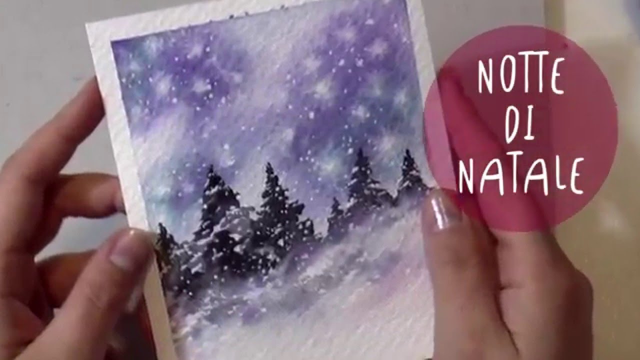 Biglietti Di Natale Youtube.Paesaggio Notte Di Natale Tutorial Acquerello Notte Stellata Buon Natale Youtube