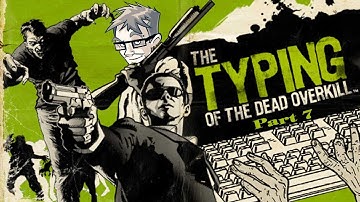 The Typing of the Dead: Overkill (Part 7) walkthrough | THROUGH THE SWAMP!!