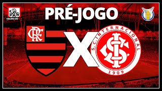 FLAMENGO X INTERNACIONAL - BRASILEIRÃO 2021 15ª RODADA - PRÉ-JOGO AO VIVO