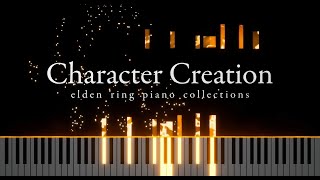 Character Creation - Elden Ring Piano Collections