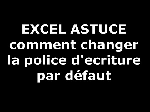 Vidéo: Comment Changer La Police Dans Excel (Excel)