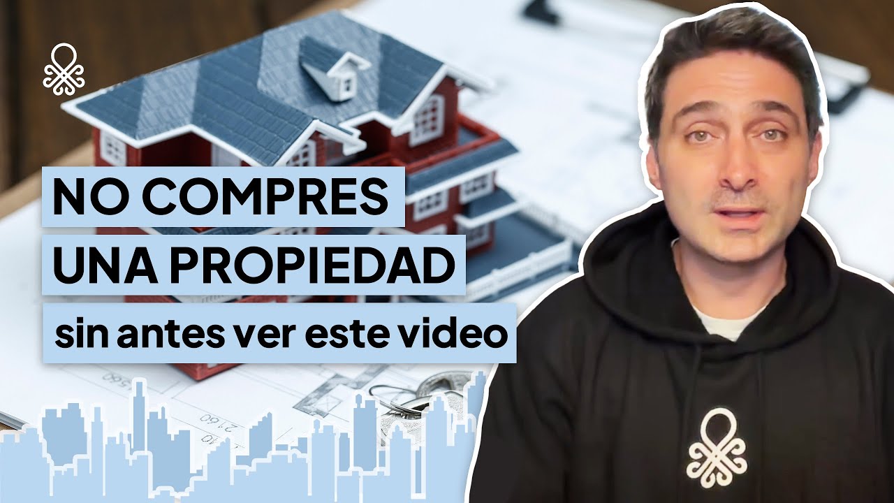 NO COMPRES UNA PROPIEDAD SIN ANTES VER ESTE VIDEO 🏡 - YouTube