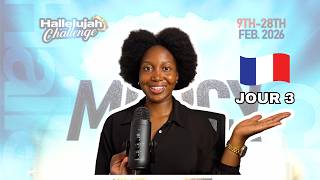 JOUR 3: LA MISÉRICORDE | Je RÉSUME le Hallelujah Challenge en Français 🇫🇷