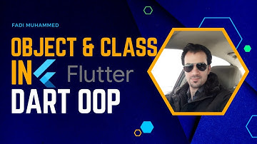 شرح Object and Class في لغة Dart