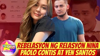 Rebelasyon ng Relasyon nina Paolo Contis at Yen Santos