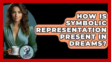 How Is Symbolic Representation Present In Dreams? - Philosophy Beyond
