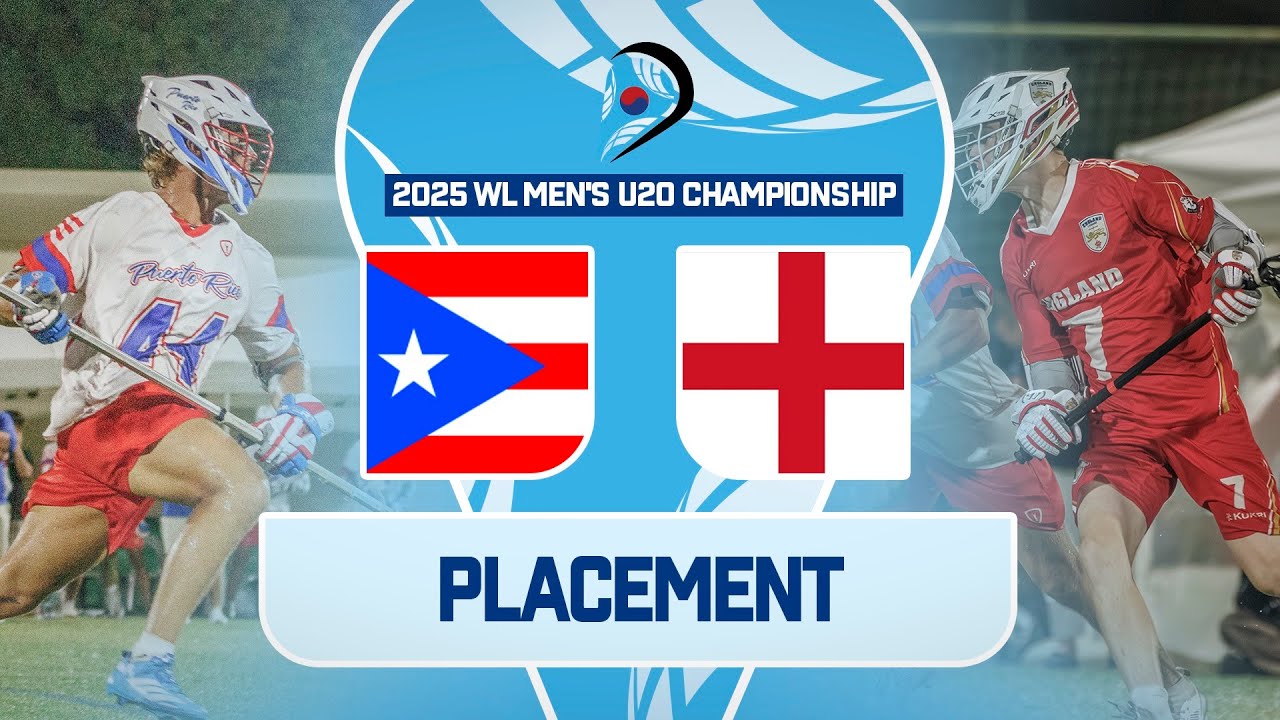 Puerto Rico v England | Placement 5-8 | 2025 World Lacrosse Men's U20 Championship