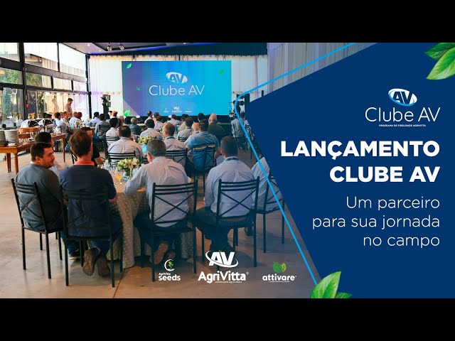 Lançamento do Clube AV | AgriVitta