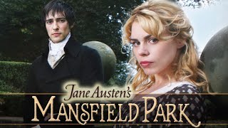 Mansfield Park / Мэнсфилд Парк 2007